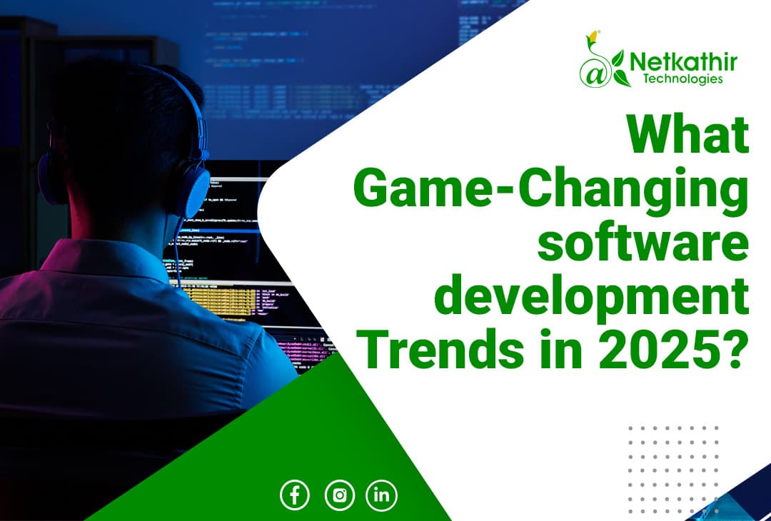 What game-changing software development Trends in 2025?