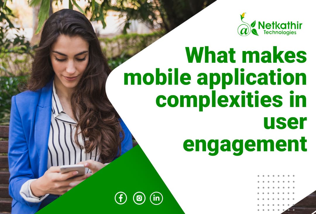 What makes Mobile app development Engagement So Challenging?