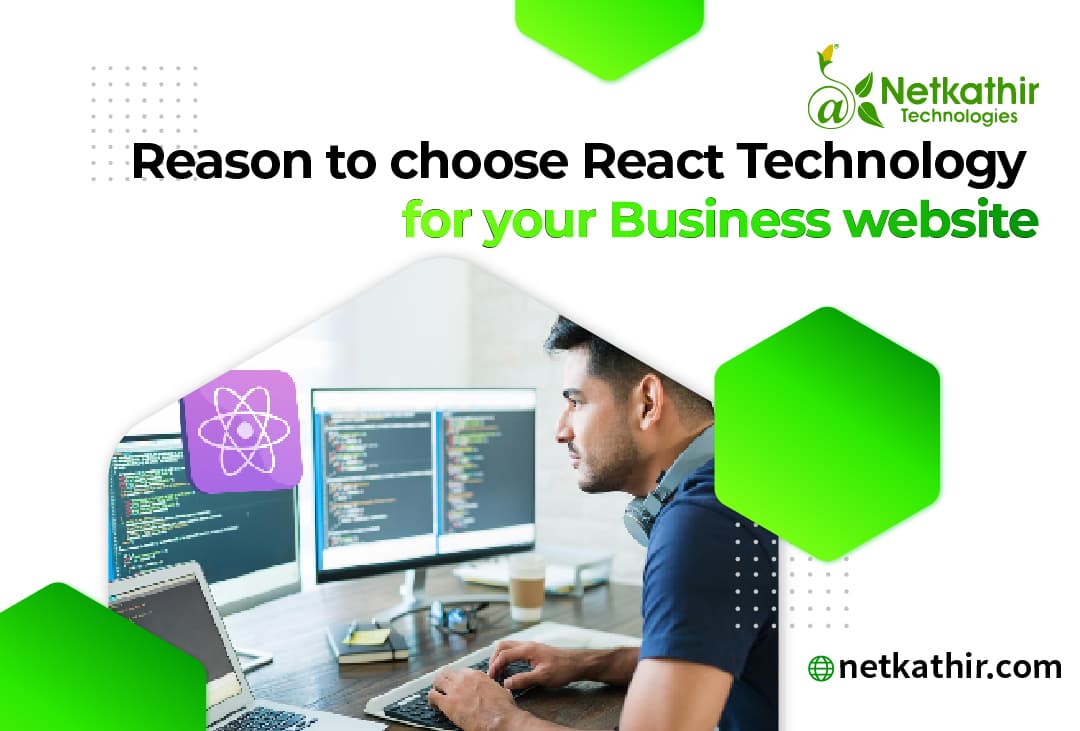 Reason to choose React Technology for your Business website