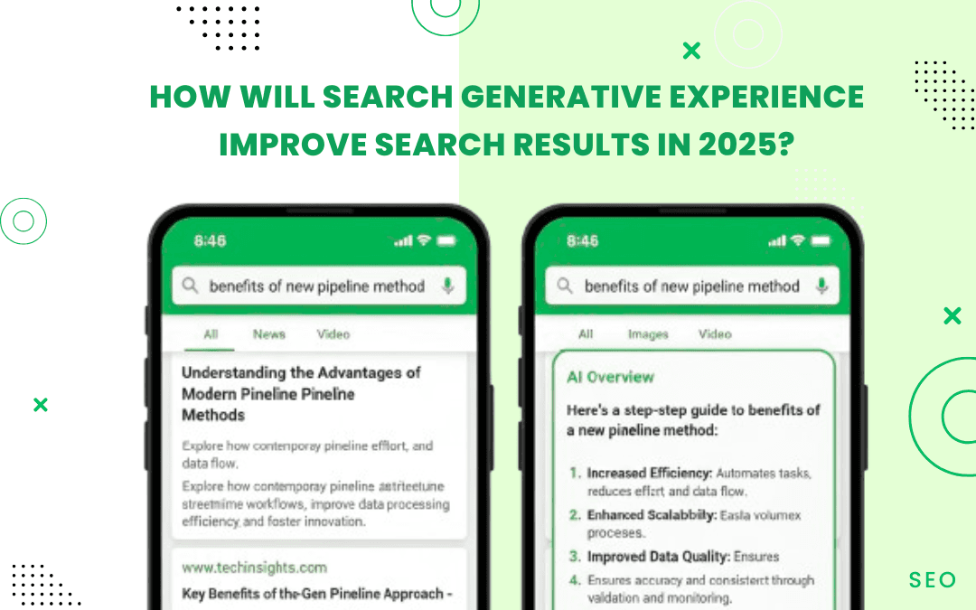 How Google SGE Improves Search Results in 2025
